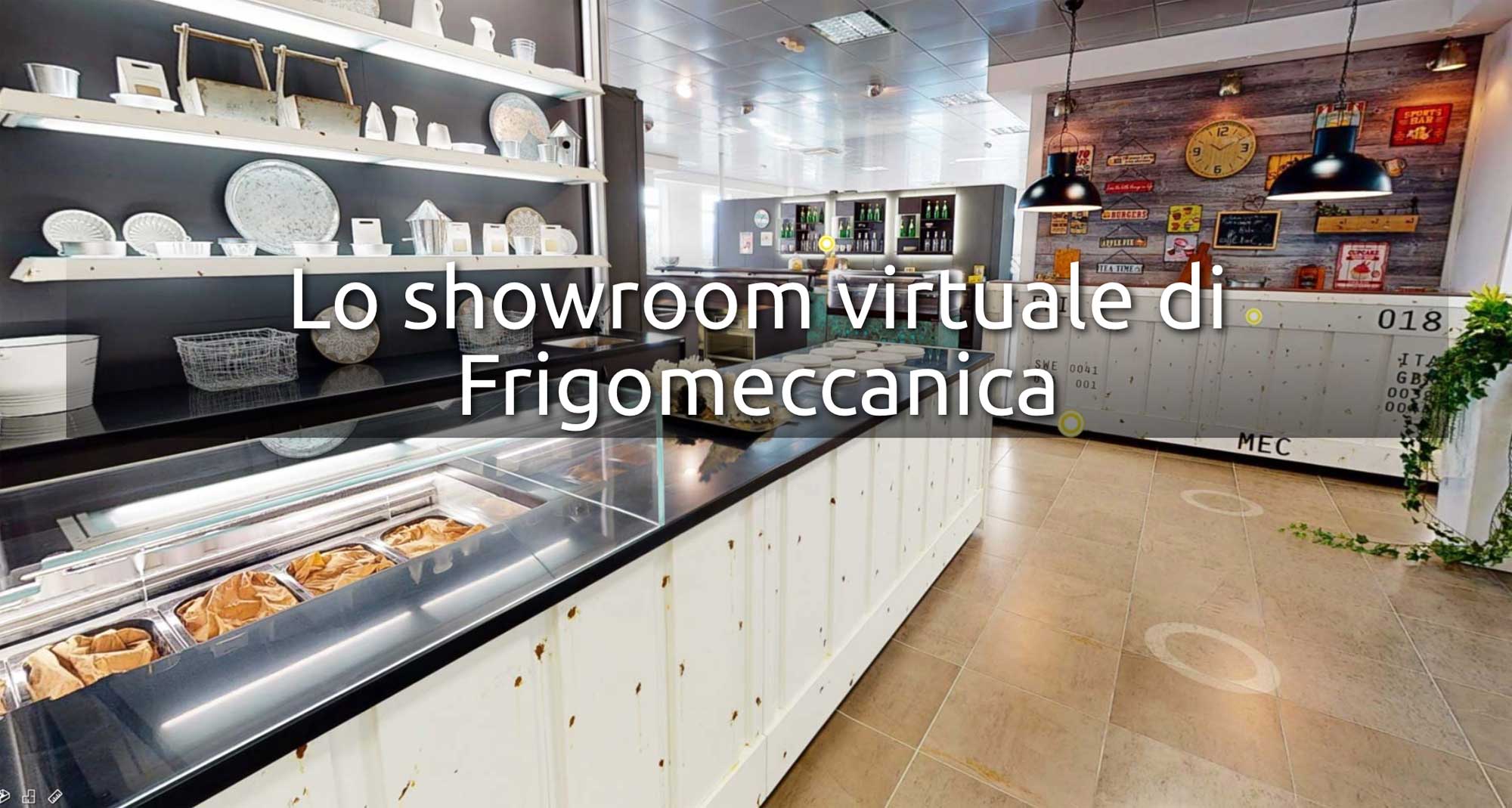 Lo showroom virtuale di Frigomeccanica